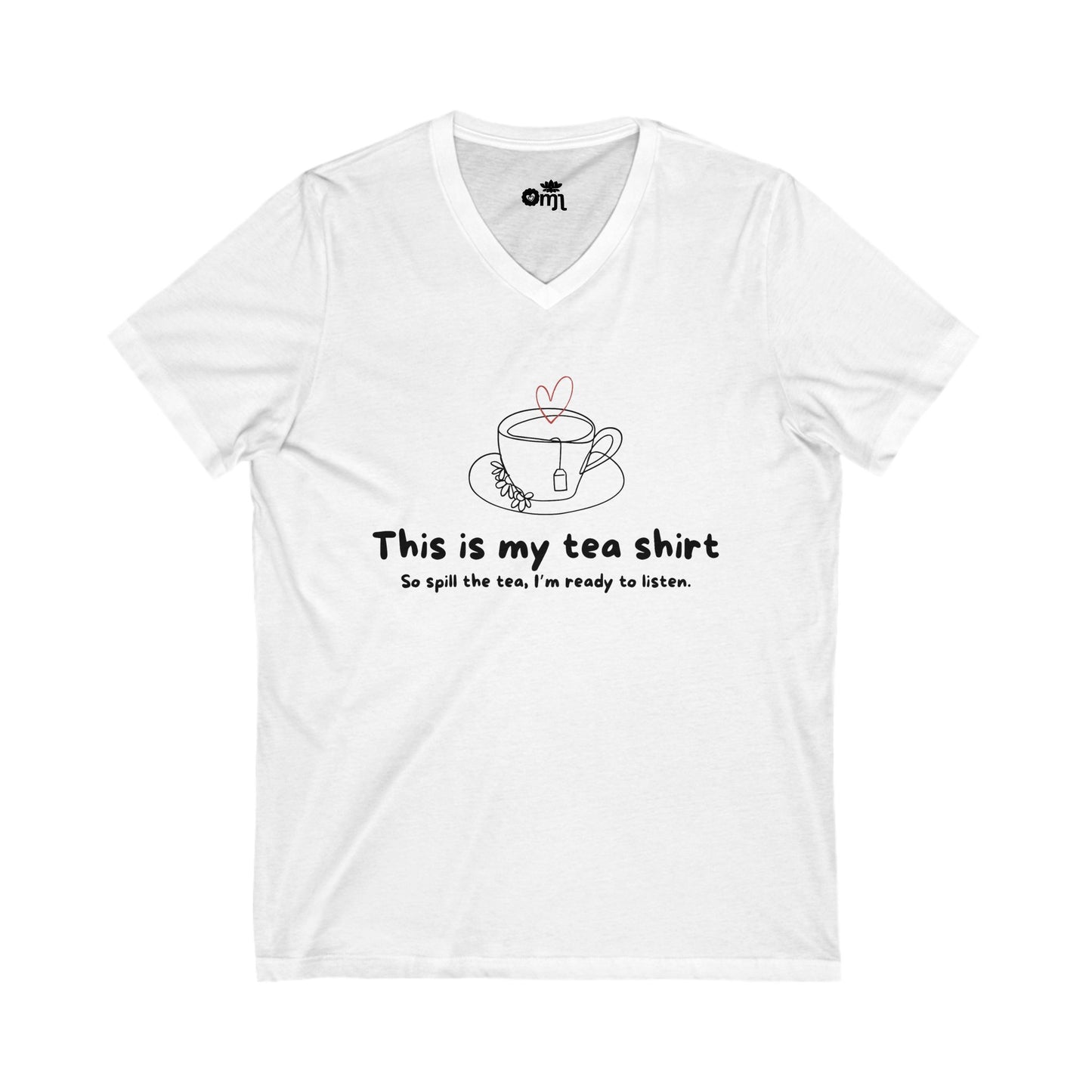 “Spill the Tea” - Tea-Themed V-Neck Tee, Humorous Gift for Tea Lovers, Cozy & Stylish V-Neck, Perfect for Casual Wear, Fun Gift for Friends