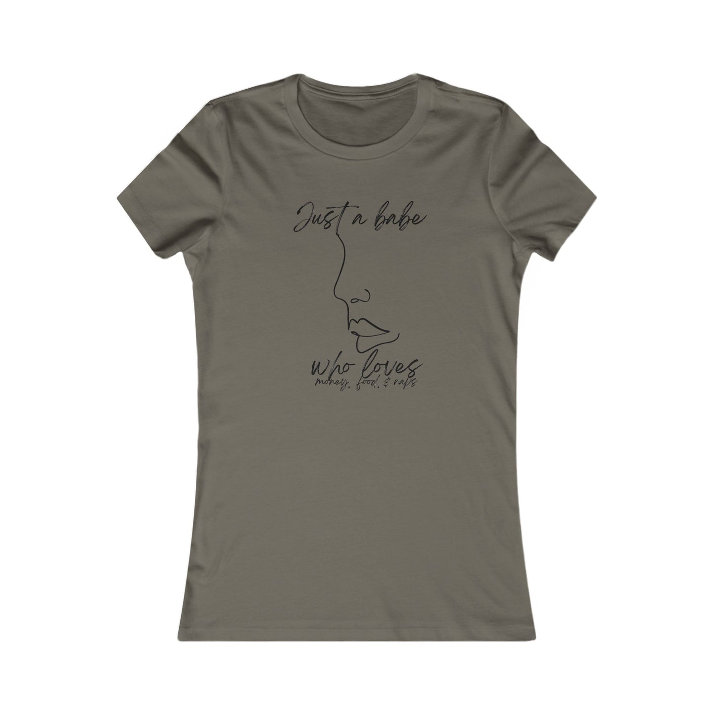 “Just a Babe” - Chic Graphic Tee for Women, Just a Babe Shirt, Casual Fashion Top, Perfect Gift for Her, Everyday Wear, Self-Love Apparel