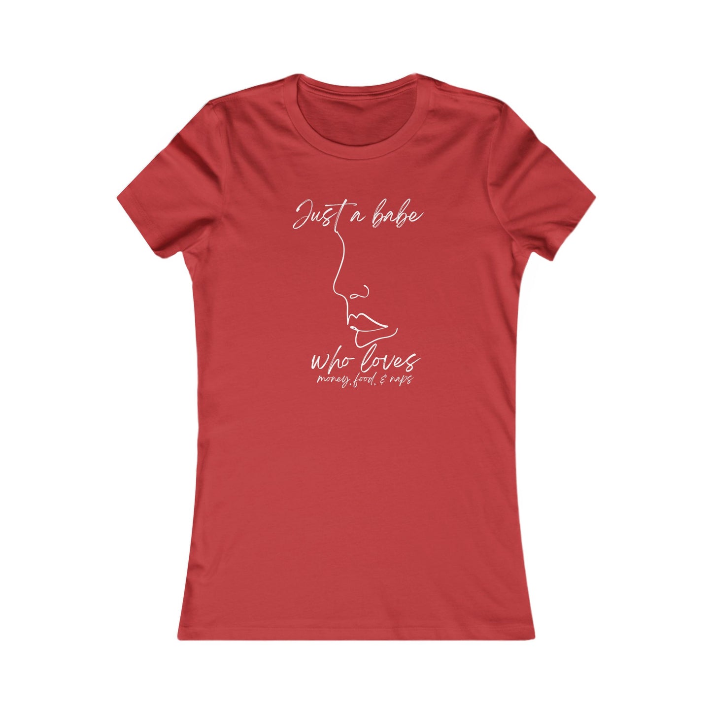 “Just a Babe” - Chic Graphic Tee for Women, Just a Babe Shirt, Casual Fashion Top, Perfect Gift for Her, Everyday Wear, Self-Love Apparel