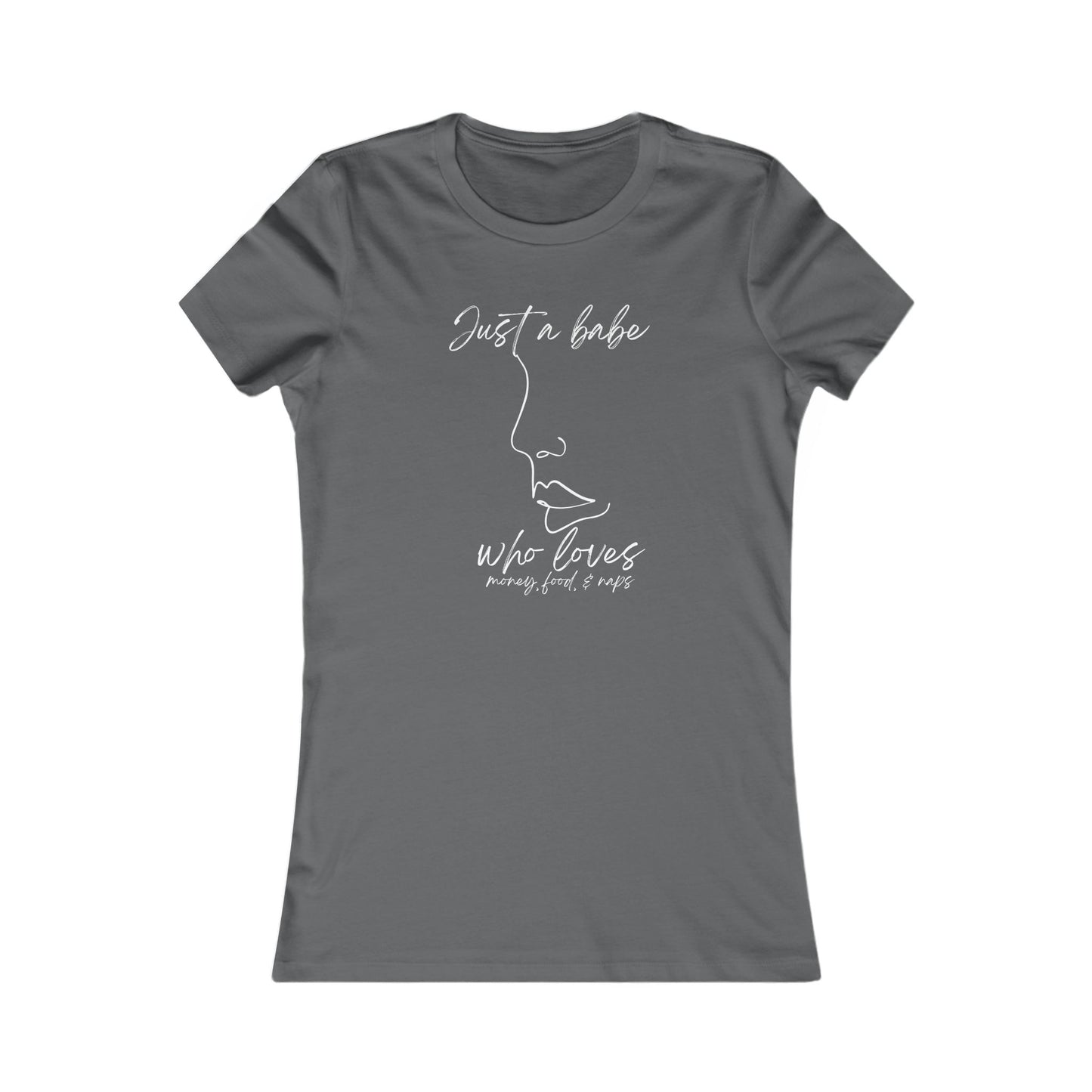 “Just a Babe” - Chic Graphic Tee for Women, Just a Babe Shirt, Casual Fashion Top, Perfect Gift for Her, Everyday Wear, Self-Love Apparel
