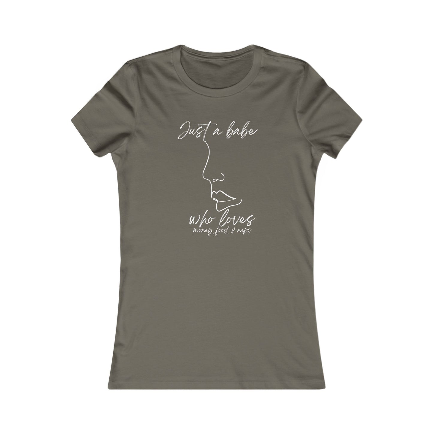 “Just a Babe” - Chic Graphic Tee for Women, Just a Babe Shirt, Casual Fashion Top, Perfect Gift for Her, Everyday Wear, Self-Love Apparel