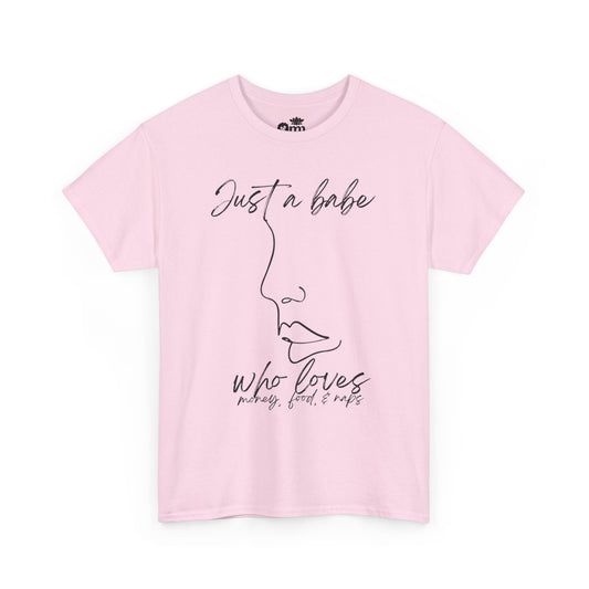 “Just a Babe” | Trendy T-Shirt for Creative Souls
