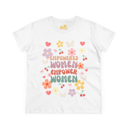 “Empowered Women Tee” - Women's Midweight Cotton Shirt, Feminist Apparel, Gift for Her, Spring Fashion, Positive Vibes