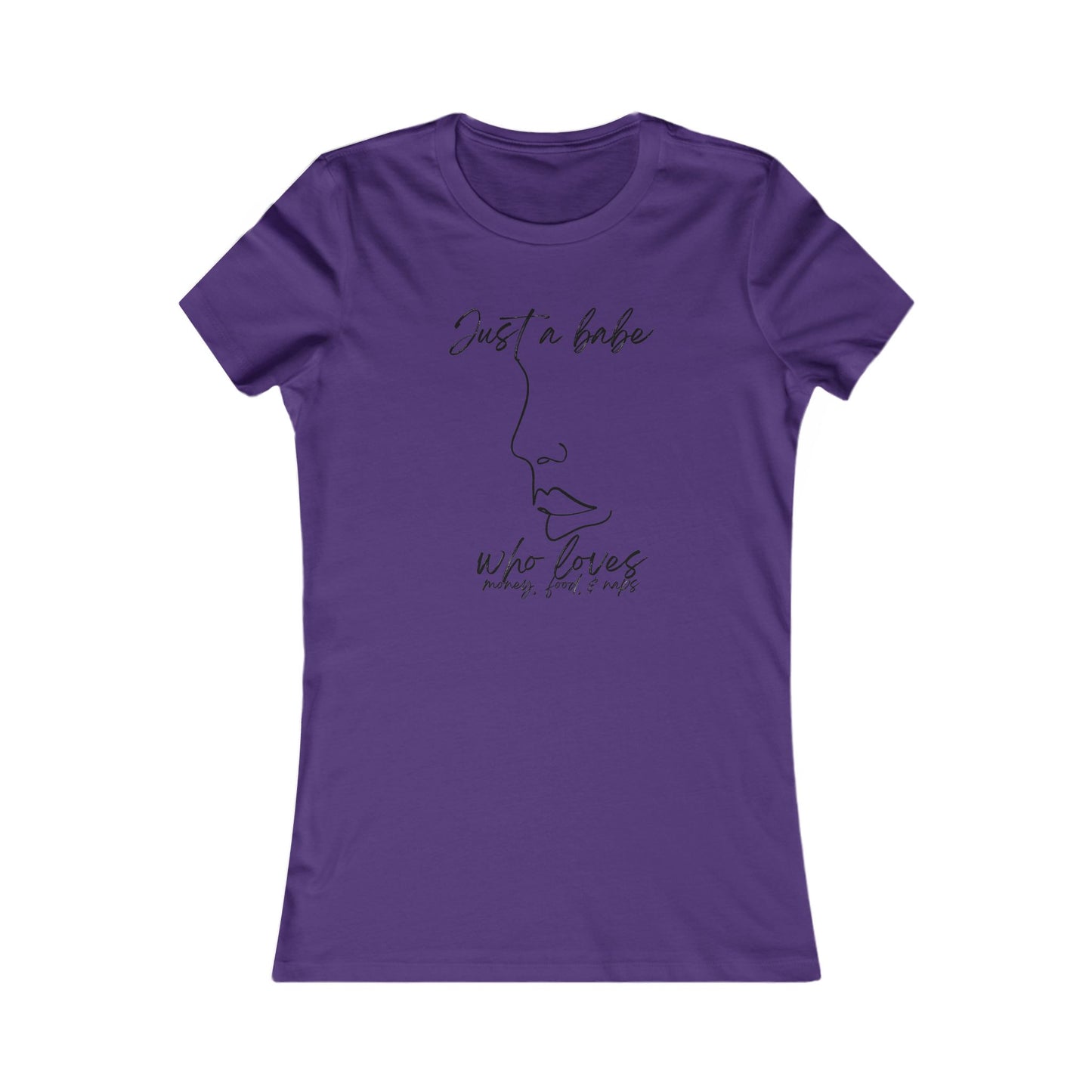 “Just a Babe” - Chic Graphic Tee for Women, Just a Babe Shirt, Casual Fashion Top, Perfect Gift for Her, Everyday Wear, Self-Love Apparel