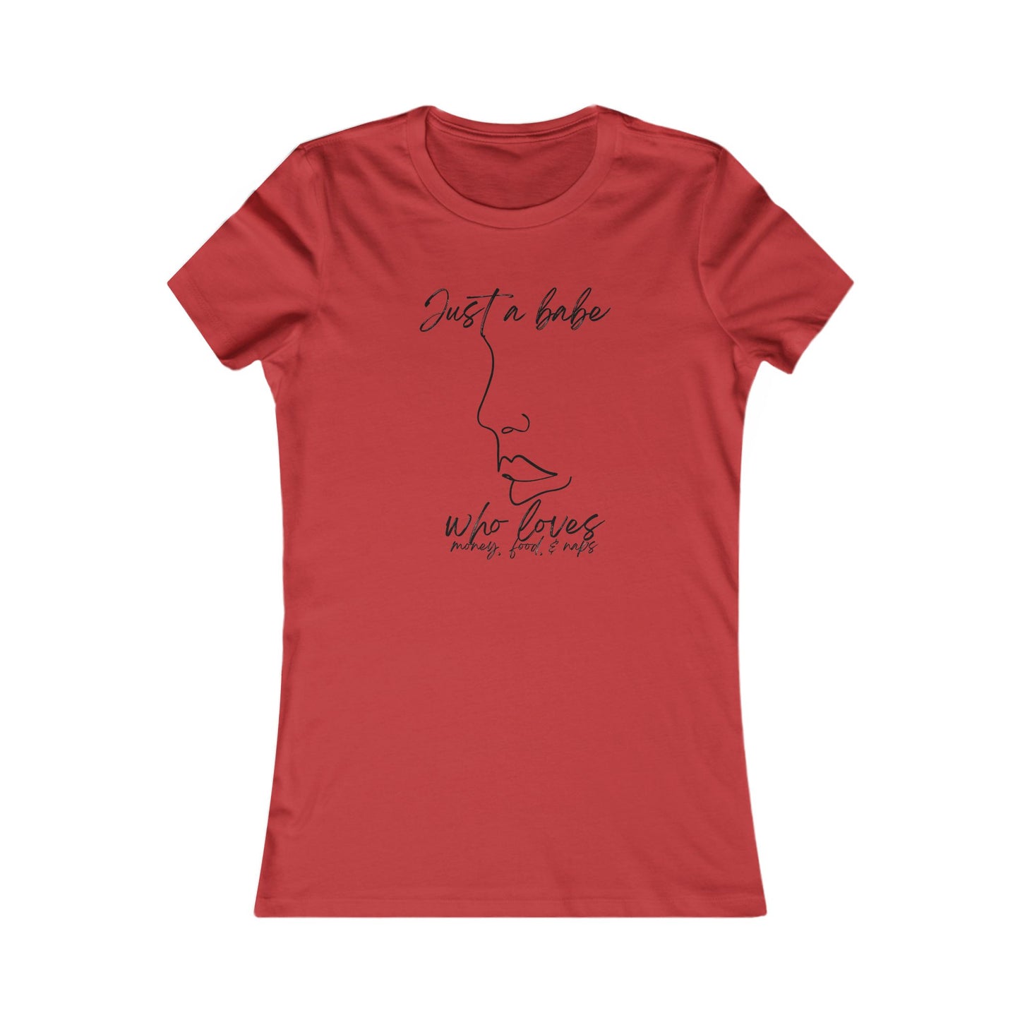 “Just a Babe” - Chic Graphic Tee for Women, Just a Babe Shirt, Casual Fashion Top, Perfect Gift for Her, Everyday Wear, Self-Love Apparel