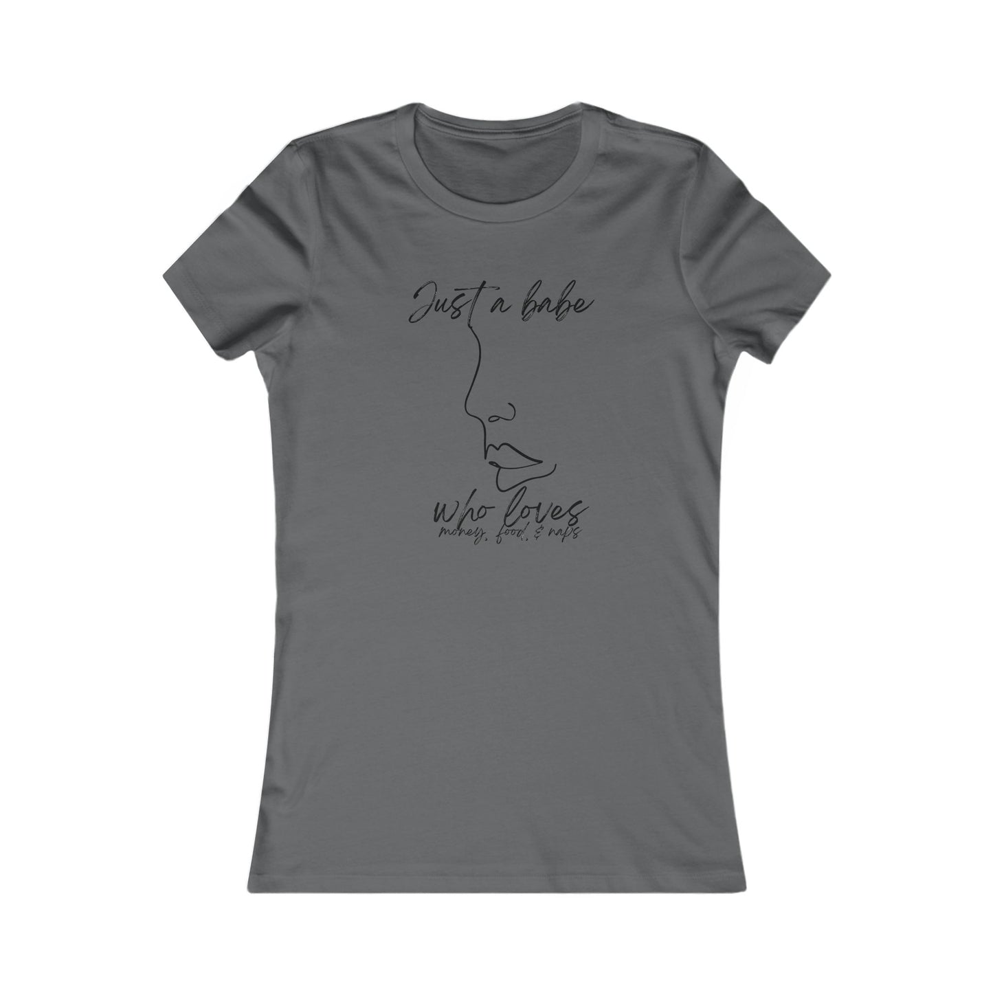 “Just a Babe” - Chic Graphic Tee for Women, Just a Babe Shirt, Casual Fashion Top, Perfect Gift for Her, Everyday Wear, Self-Love Apparel