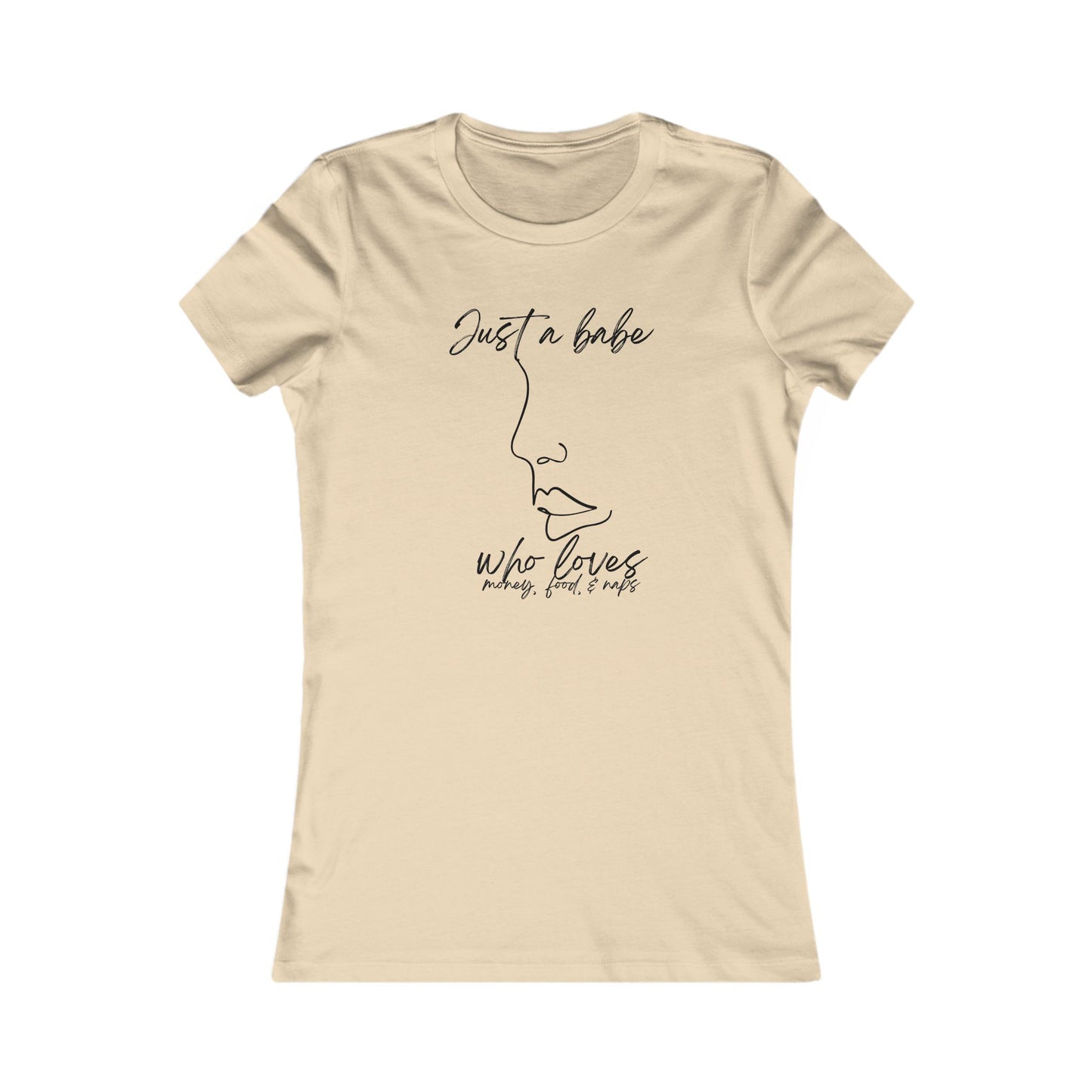 “Just a Babe” - Chic Graphic Tee for Women, Just a Babe Shirt, Casual Fashion Top, Perfect Gift for Her, Everyday Wear, Self-Love Apparel